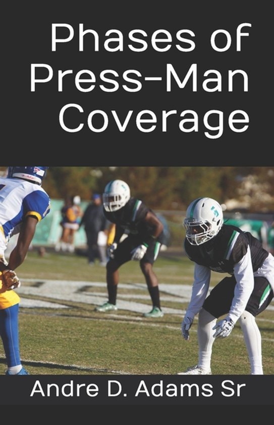 Phases of Press-Man Coverage - cover