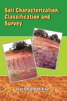 Soil Characterization, Classification And Survey
