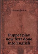Puppet play now first done into English