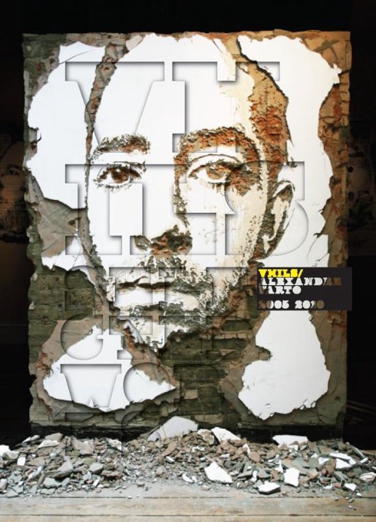 Cover van het boek 'VHILS/alexandre farto selected works 2005-2010'