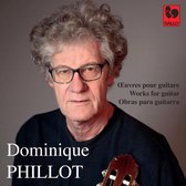Dominique Phillot - Works For Guitar (CD)