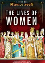 Life in the Middle Ages - The Lives of Women