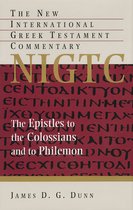 New International Greek Testament Commentary (NIGTC) - The Epistles to the Colossians and to Philemon