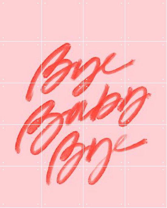 IXXI Bye Baby Bye - Wanddecoratie - Typografie en quotes - 80 x 100 cm