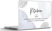 Laptop sticker - 17.3 inch - Spreuken - Quotes - Kitchen - Keuken definitie - Woordenboek - 40x30cm - Laptopstickers - Laptop skin - Cover