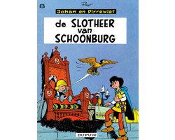 Johan en pirrewiet 08. de slotheer van schoonburg