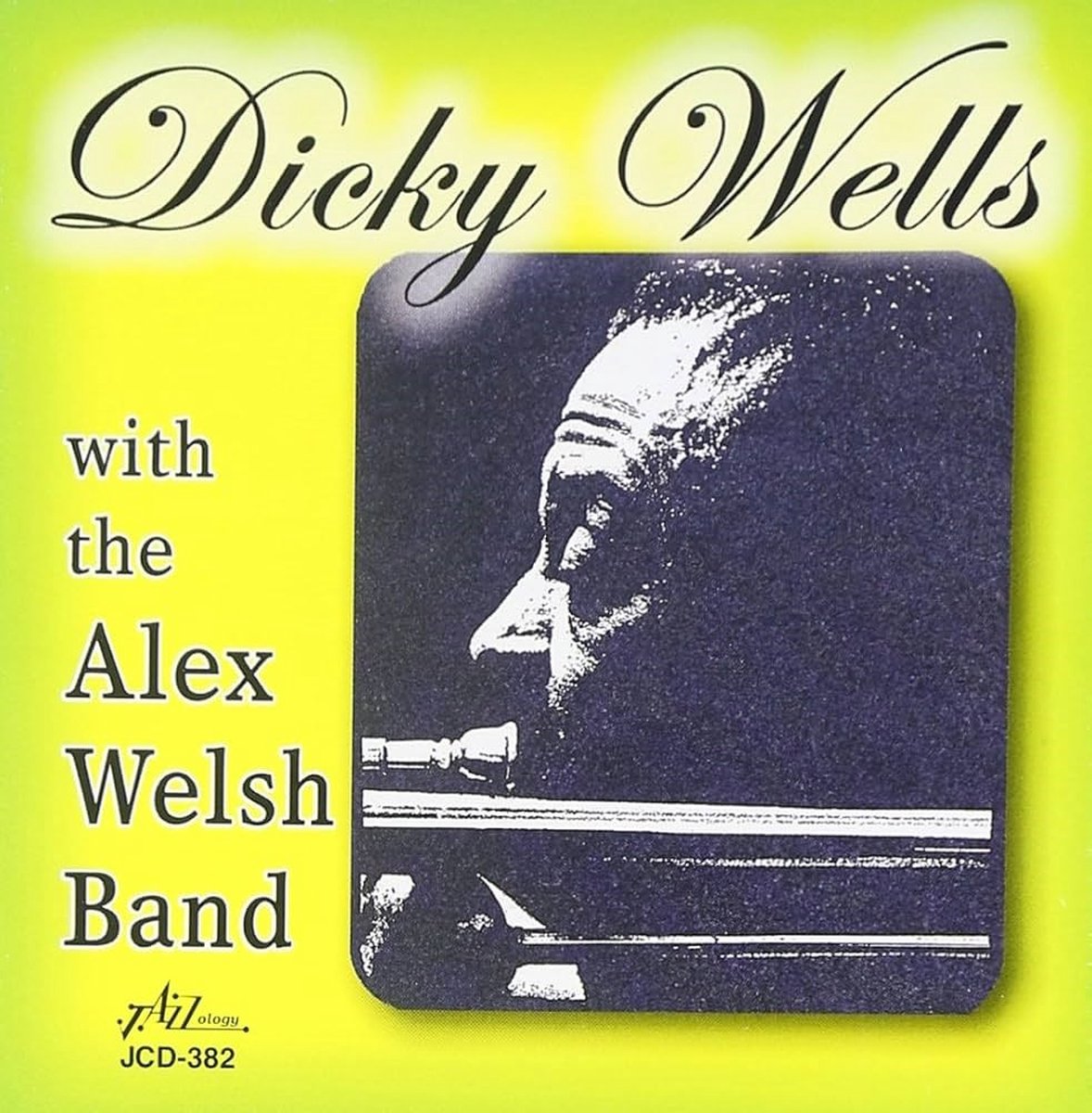 Dickie Wells With Alex Welsh & His Band - Dicky Wells With The Alex Welsh Band (CD)