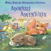 Baby Animals Sleepytime Stories- Baby Animals Sleepytime Stories