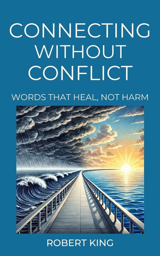 Connecting Without Conflict, Words that Heal, not Harm - cover