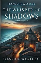 The Whisper of Shadows