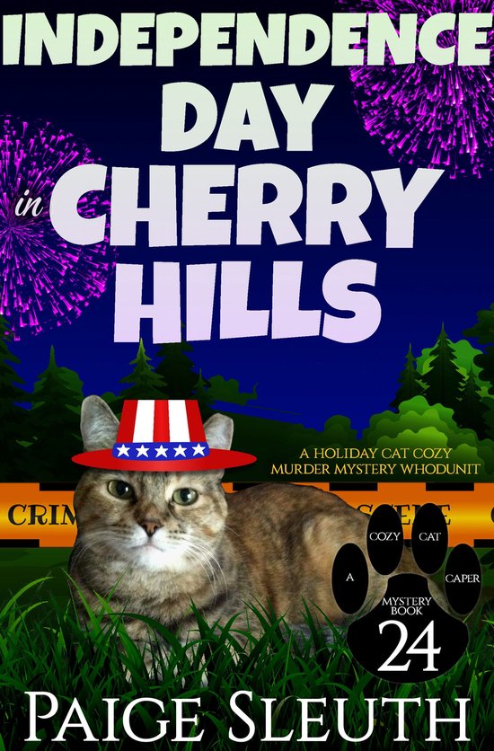 Cozy Cat Caper Mystery 24 - Independence Day in Cherry Hills