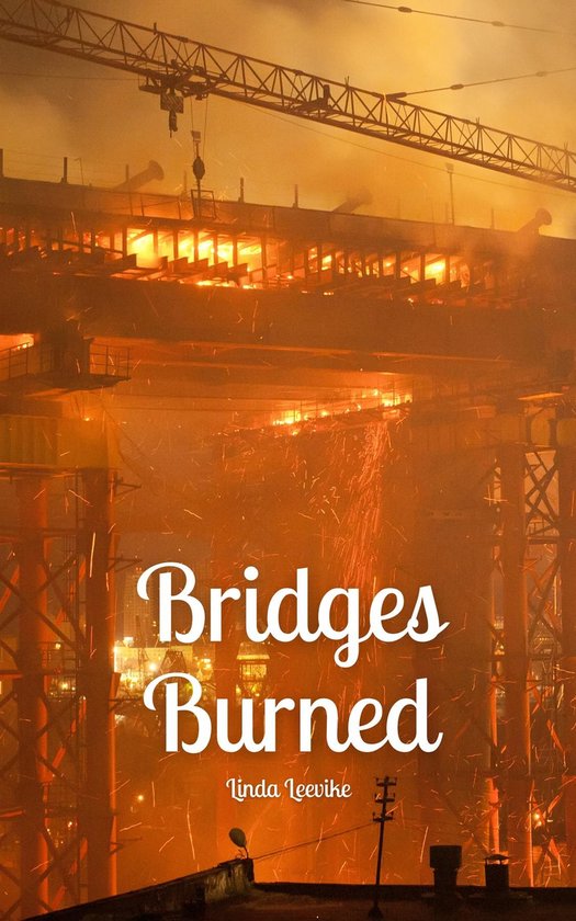 Bridges Burned