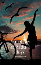 The Symphony of Radiant Joys