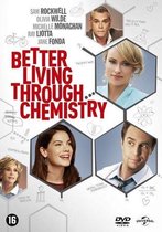 Better Living Through Chemistry