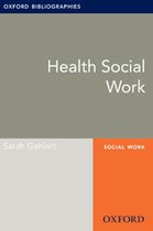 Oxford Bibliographies Online Research Guides - Health Social Work: Oxford Bibliographies Online Research Guide