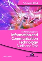 Achieving QTLS Series - The Minimum Core for Information and Communication Technology: Audit and Test