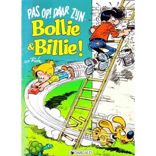 Cover van het boek 'Bollie & Billie / 22. Pas Op! Daar Zijn Bollie En Billie' van J.. Roba