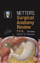 Netter Clinical Science - Netter's Surgical Anatomy Review PRN E-Book