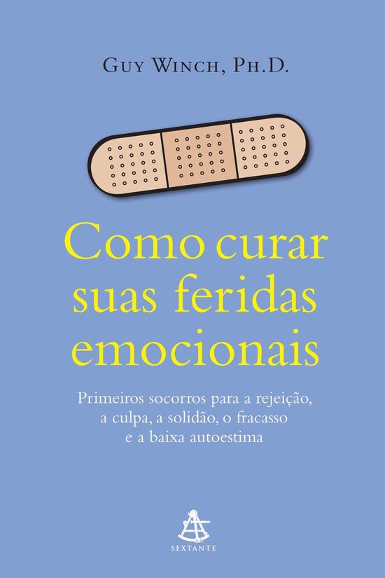 Como curar suas feridas emocionais - cover