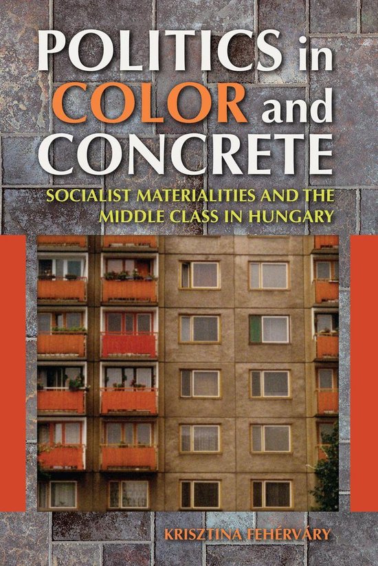 Politics in Color and Concrete - cover