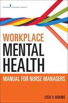 Workplace Mental Health Manual for Nurse Managers