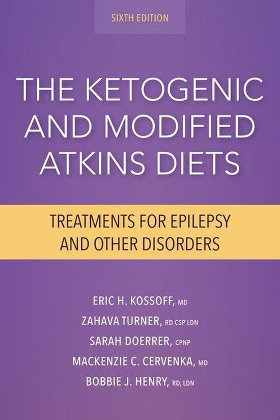 The Ketogenic and Modified Atkins Diets, 6th Edition - cover