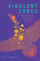 Experimental Futures - Virulent Zones
