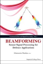Communications And Signal Processing 5 - Beamforming: Sensor Signal Processing For Defence Applications
