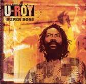 Super Boss: The Best Of U-Roy