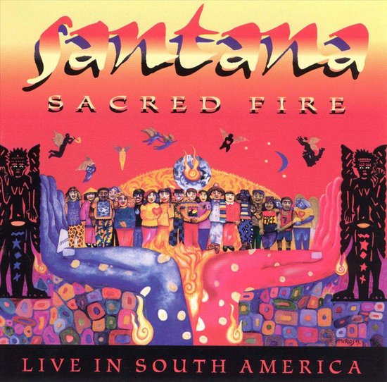 Sacred Fire: Live In South America