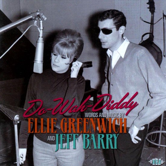 Vrouwe met hoog opgestoken kapsel, man met zonnebril, staan naast microfoon in studio. Titel "Do-Wah-Diddy" met namen Ellie Greenwich en Jeff Barry.