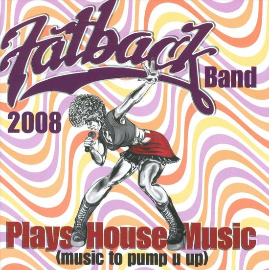 Plays House Music  (Music To Pump U Up)