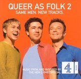 Queer As Folk 2: Same Men. New Tracks