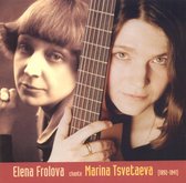 Elena Frolova Chante Marina Tsvetae