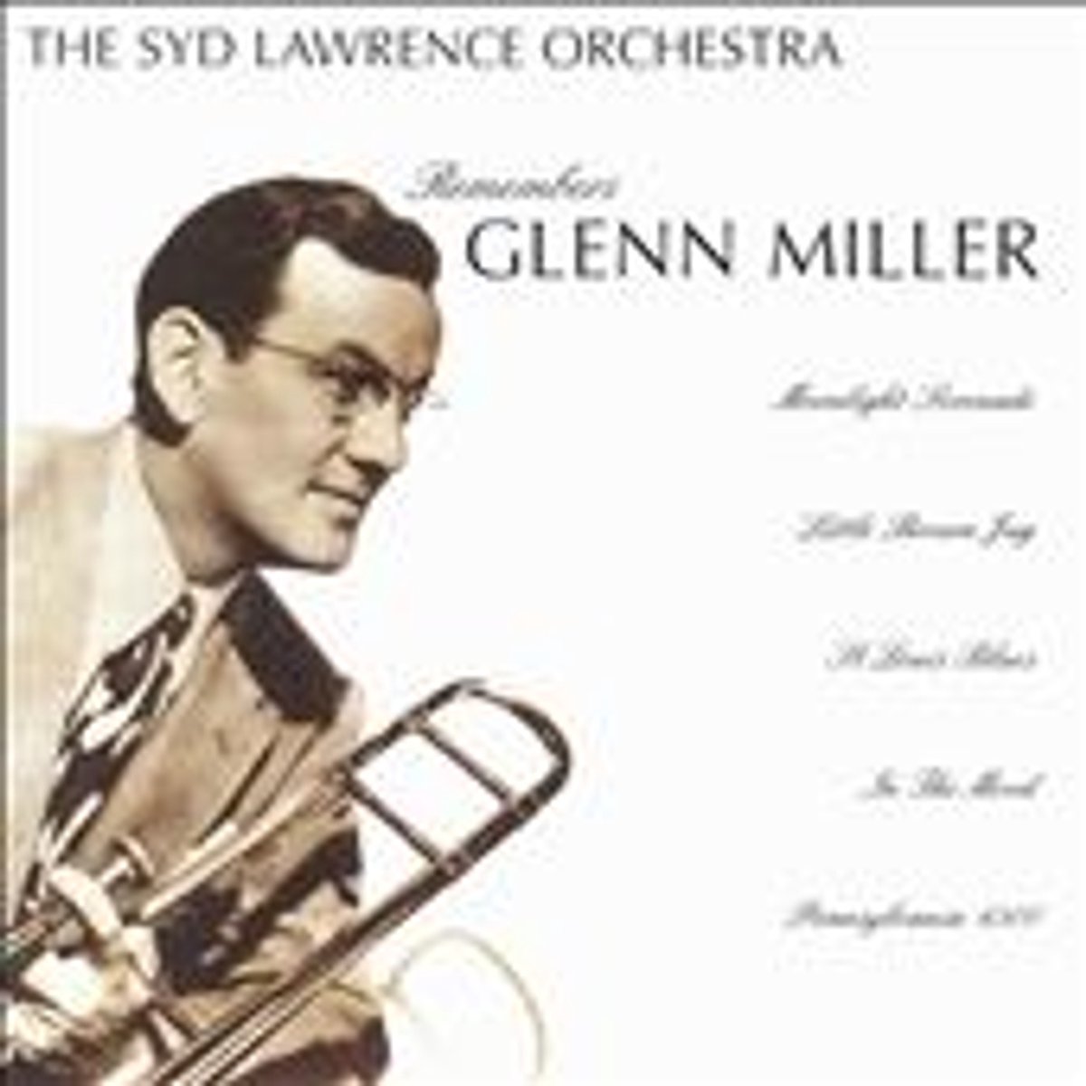 Remembers Glenn Miller
