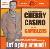 Cherry Casino & The Gamblers - Let's Play Around (CD)