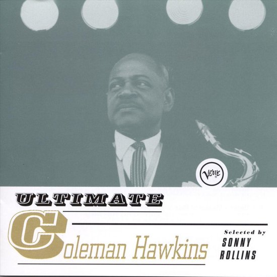 Ultimate Coleman Hawkins, Coleman Hawkins CD (album) Muziek