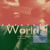 Absolute World: The Best Of Contemporary World Music