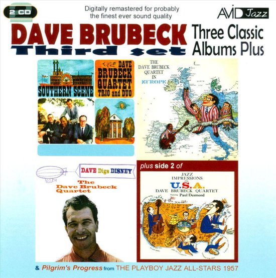 Three Classic Albums Plus (Dave Digs Disney / Southern Scene / The Dave Brubeck Quartet In Europe)