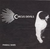 Circus Devils - Pinball Mars (CD)