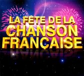La Fete De La Chanson Francaise