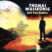 Thomas Wasskonig - Back From Nowhere (CD)