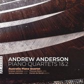 Andrew Anderson: Piano Quartets 1 & 2