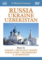 A Musical Journey: Russia, Ukraine, Uzbekistan