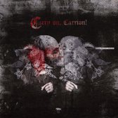 Carry On. Carrion