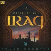 Ahmed Mukhtar - Visions Of Iraq (CD)