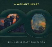 Various Artists - A Woman's Heart 20th Anniversary Collection (CD)