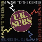 U.K. Subs - 4 Ways To The Center (4 CD)