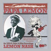 Lemon Nash - Papa Lemon The 1959 1961 Oster & Allen Recordings (CD)