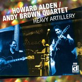 Howard & Andy Brown Quartet Alden - Heavy Artillery (CD)